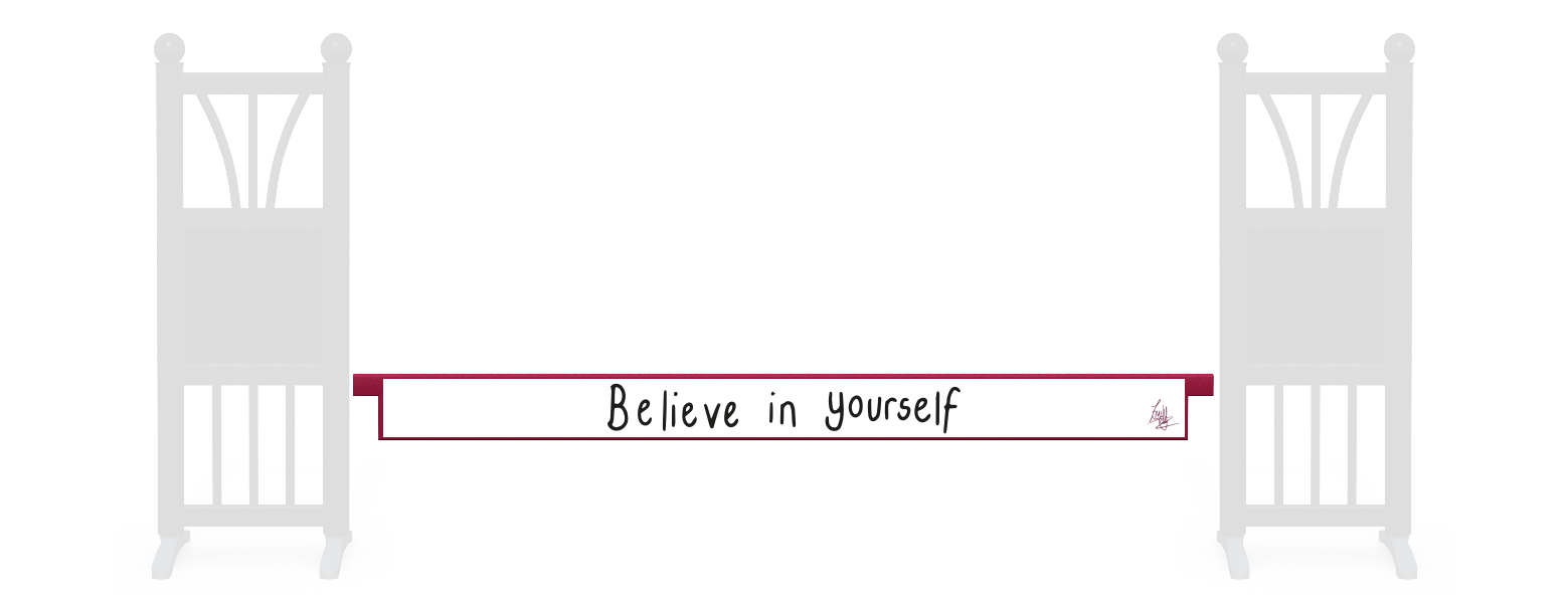 Believe in yourself